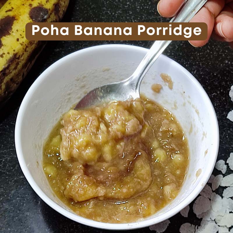 Banana Poha Porridge:
