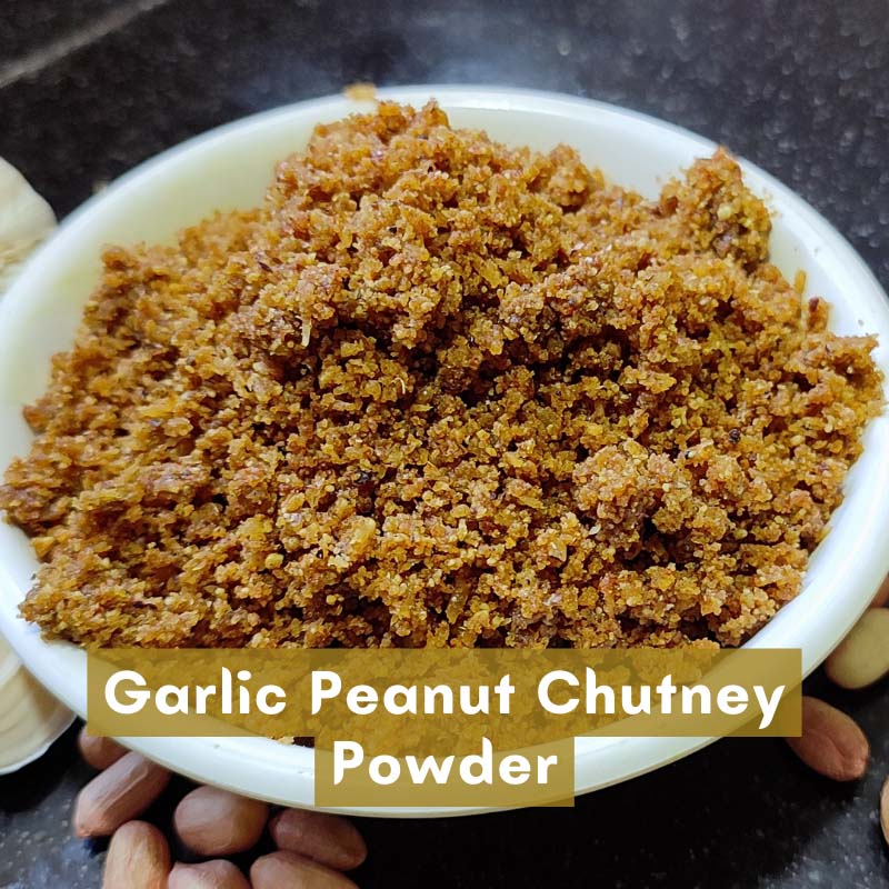 Garlic Peanut Chutney Powder